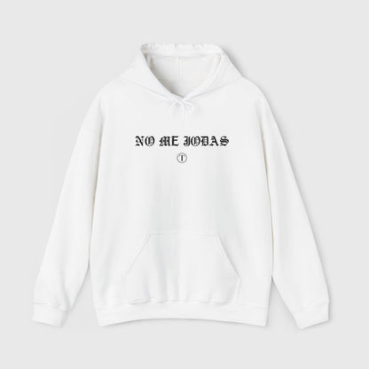 No Me Jodas Unisex Hoodie