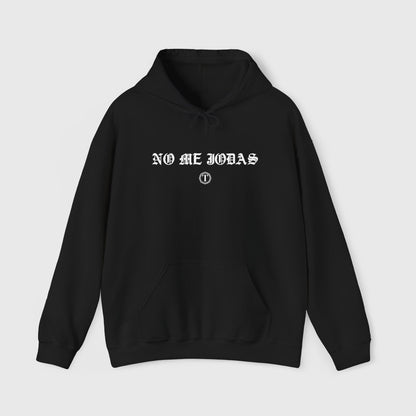 No Me Jodas Unisex Hoodie