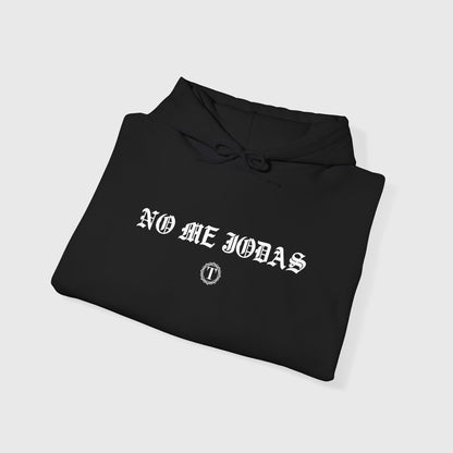 No Me Jodas Unisex Hoodie