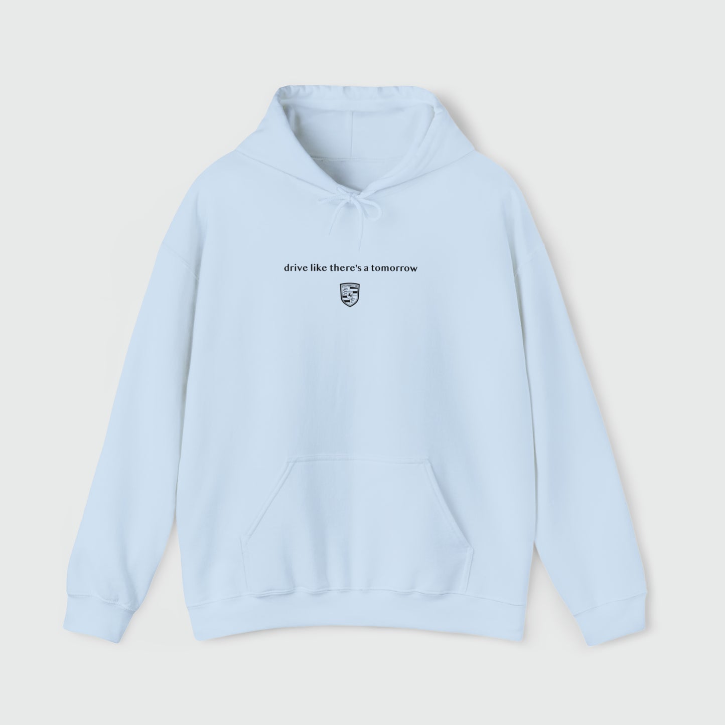 drive like there's a tomorrow Unisex Hoodie